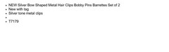 NEW Silver Bow Shaped Metal Hair Clips Bobby Pins Barrettes Set of 2